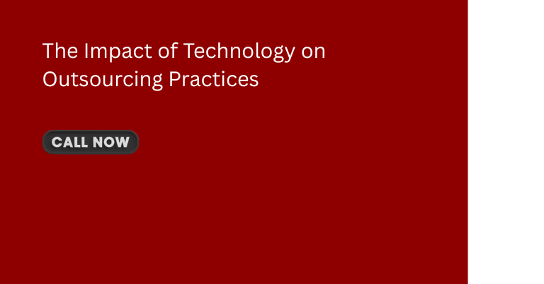 The Impact of Technology on Outsourcing Practices